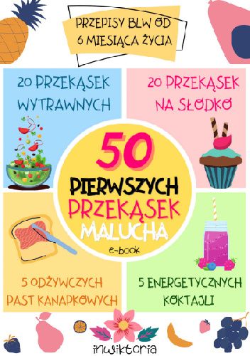 50 Pierwszych Przekąsek Malucha