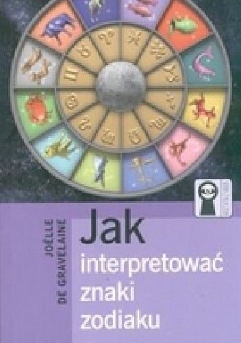 Jak interpretować znaki zodiaku