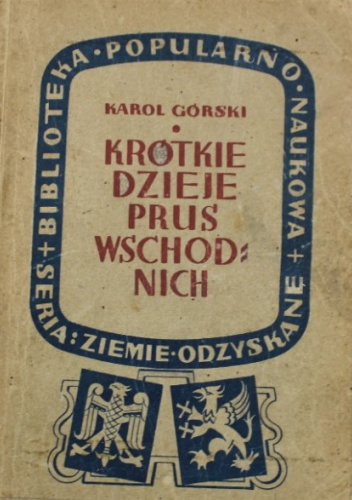 Krótkie dzieje Prus Wschodnich