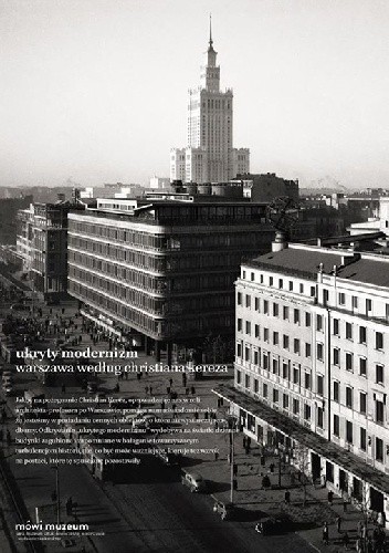 Ukryty modernizm. Warszawa według Christiana Kereza