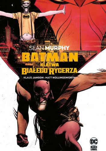 Batman: Klątwa Białego Rycerza