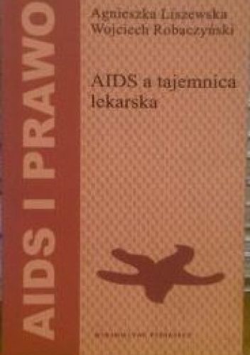AIDS a tajemnica lekarska