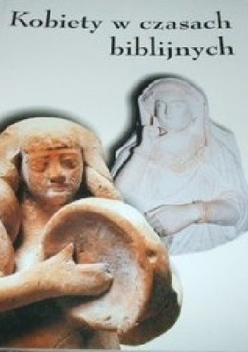 Kobiety w czasach biblijnych