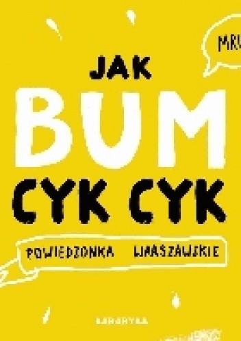 Jak bum cyk cyk