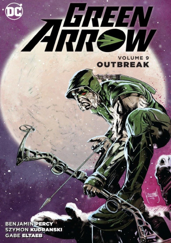Green Arrow: Outbreak