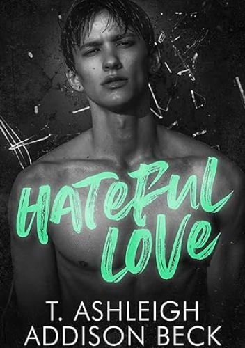 Hateful Love (Kings of Aces Book 1)