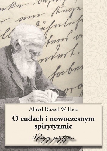 O cudach i nowoczesnym spirytyzmie