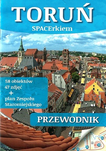 Toruń SPACErkiem. Przewodnik