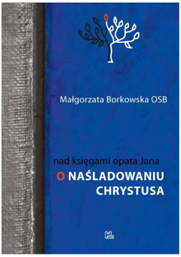 Nad księgami opata Jana o naśladowaniu Chrystusa