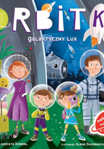 Orbitki. Galaktyczny Lux