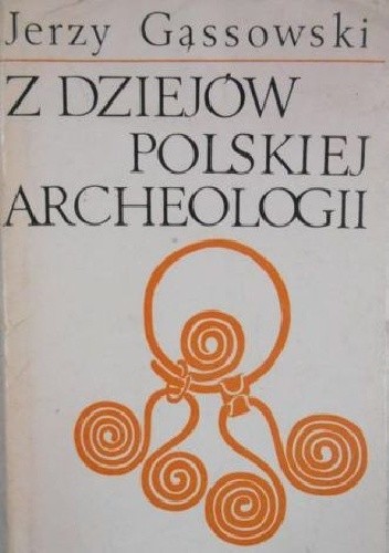 Z dziejów polskiej archeologii