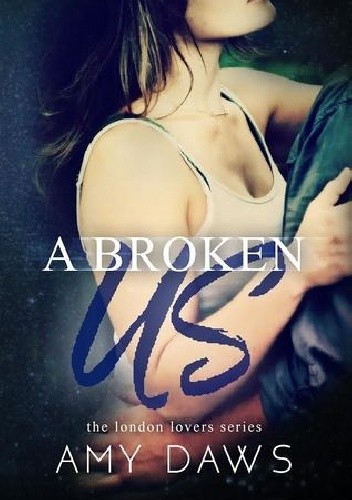 A Broken Us