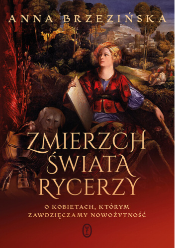 Zmierzch świata rycerzy