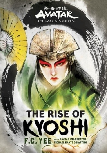 Avatar, The Last Airbender: The Rise of Kyoshi