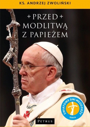 Przed modlitwą z Papieżem