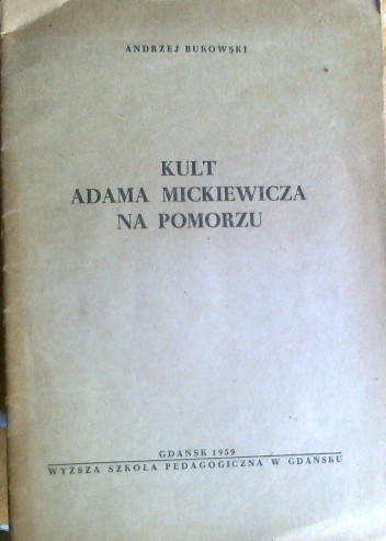 Kult Adama Mickiewicza na Pomorzu