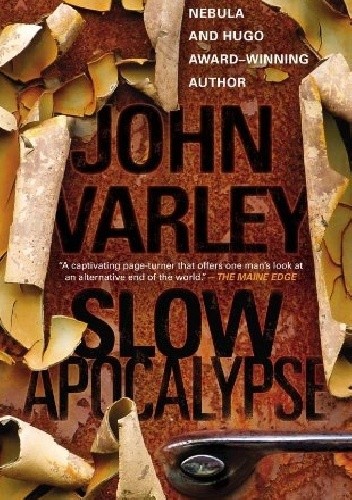 Slow Apocalypse