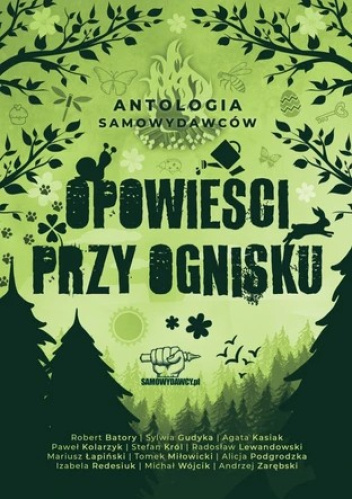 Opowieści przy ognisku - Antologia Samowydawców. Tom3