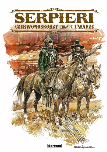 Serpieri - Czerwonoskórzy i blade twarze