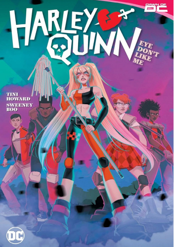 Harley Quinn: Eye Don't Like Me