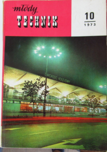 Młody Technik, nr 10/1973