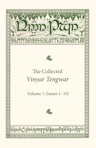 The Collected Vinyar Tengwar : Volume 1 (Issues 1-10)