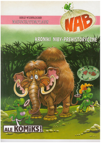 Nabuchodinozaur tom 2 - Kroniki Niby-Prehistoryczne