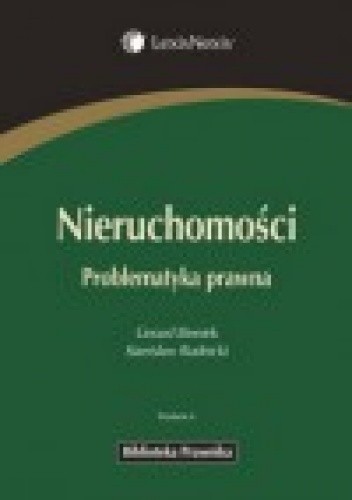 Nieruchomości. Problematyka prawna