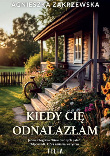 Kiedy cię odnalazłam