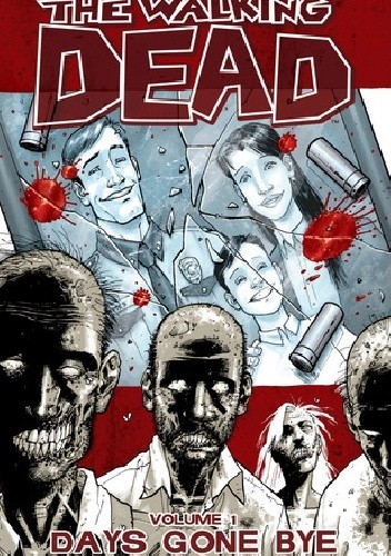 The Walking Dead Vol. 1: Days gone bye