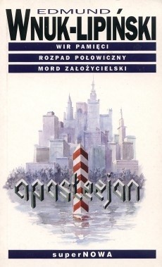 Wir pamięci. Rozpad połowiczny. Mord założycielski
