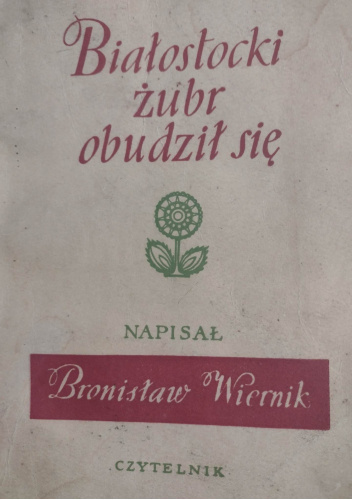 Białostocki żubr obudził się