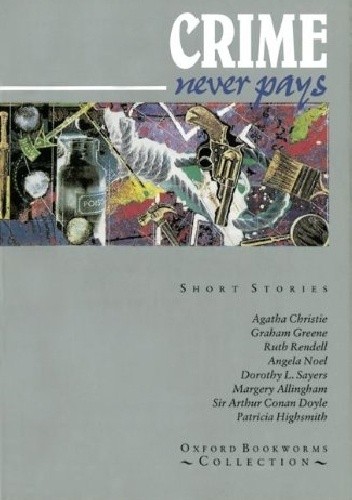 Crime Never Pays. Short Stories