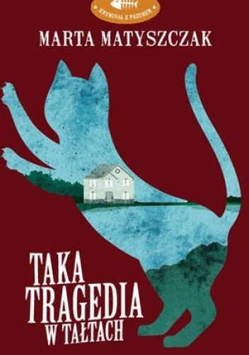 Taka tragedia w Tałtach