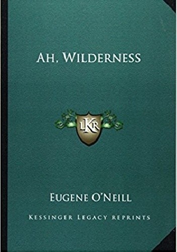 Ah, Wilderness