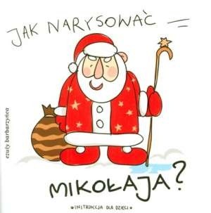 Jak narysować Mikołaja?