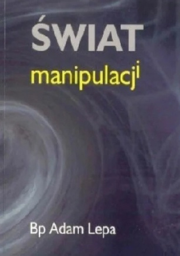 Świat manipulacji