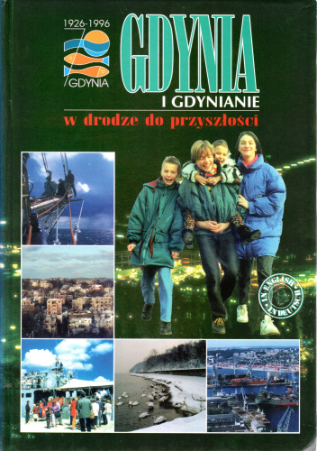 Gdynia i Gdynianie w drodze do przyszłości