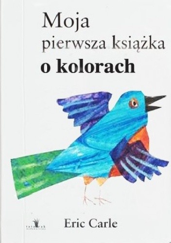Moja pierwsza książka o kolorach