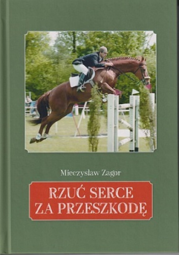 Rzuć serce za przeszkodę