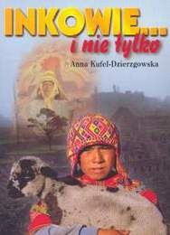 Inkowie... i nie tylko