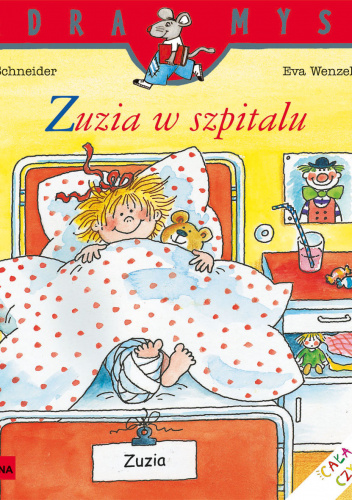 Mądra Mysz. Zuzia w szpitalu