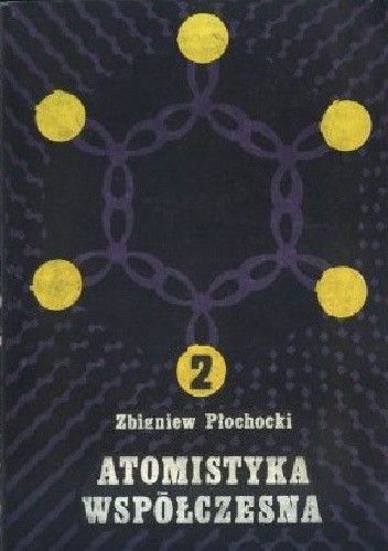 Atomistyka współczesna t.2