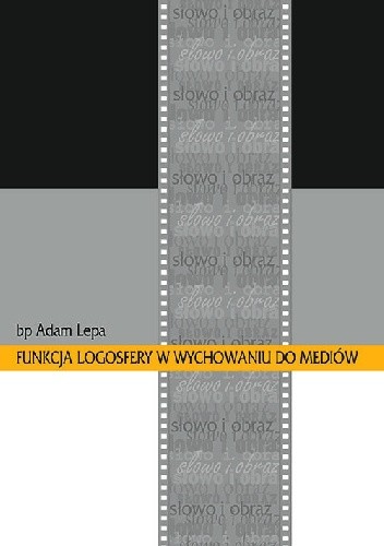Funkcja logosfery w wychowaniu do mediów