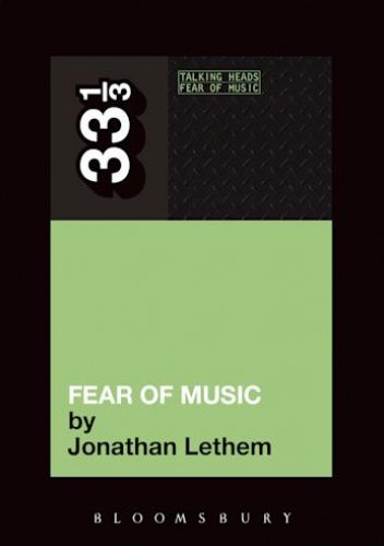 Talking Heads' Fear of Music