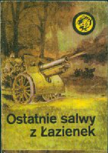 Ostatnie salwy z Łazienek