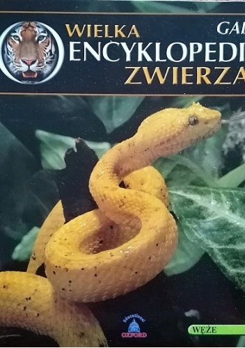 Wielka Encyklopedia Zwierząt. Gady. Tom 16
