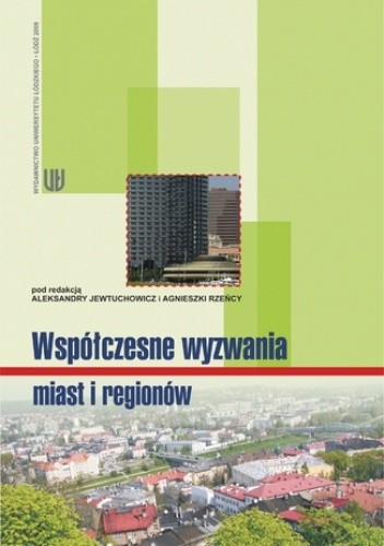 Współczesne wyzwania miast i regionów