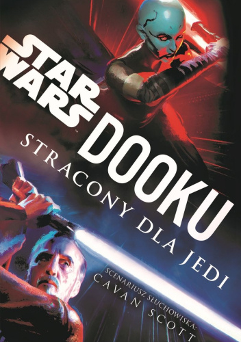Star Wars: Dooku. Stracony dla Jedi