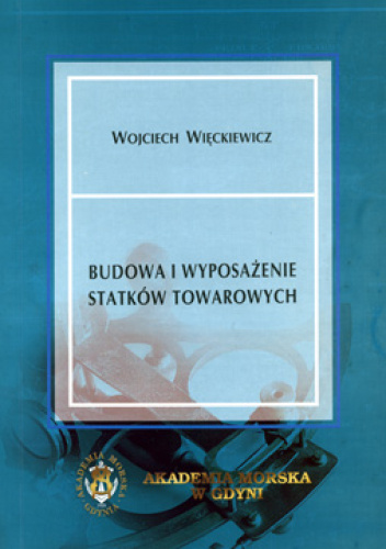 Budowa i wyposażenie statków morskich